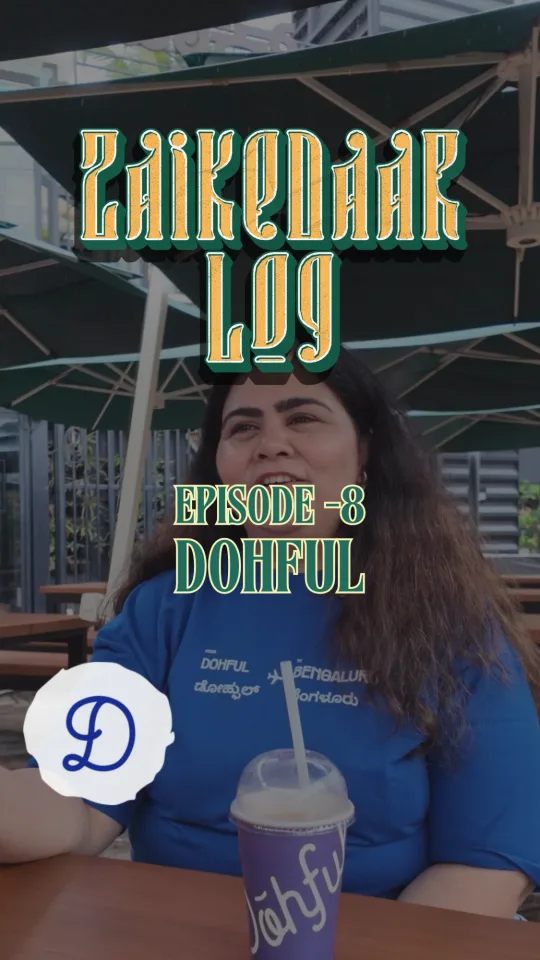 Zaikedaar Log Ep. 08: Dohful