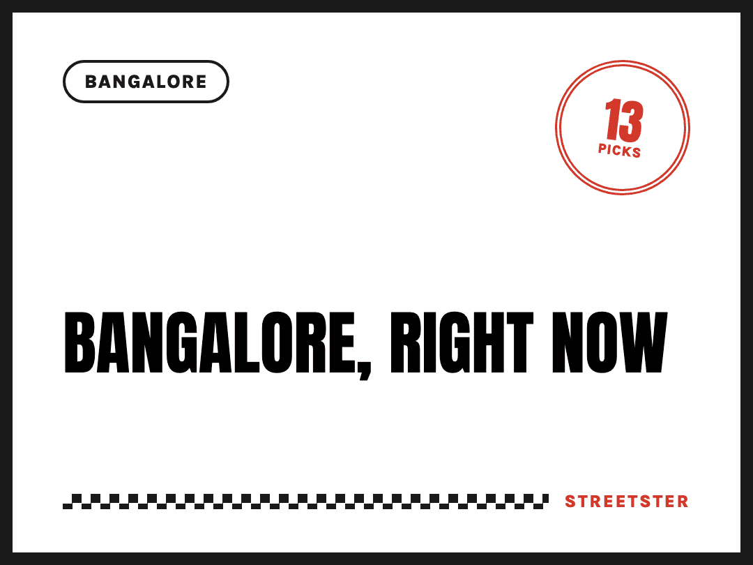 Best Restaurants in Bangalore Right Now